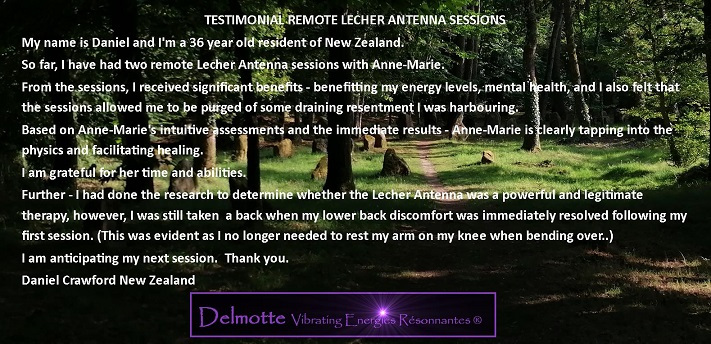 Testimonial remote Lecher antenna treatment sessions with comeplementary health therapist Dame Anne-Marie Delmotte